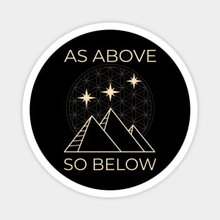 As Above So Below Giza Pyramids Sacred Geometry Magnet